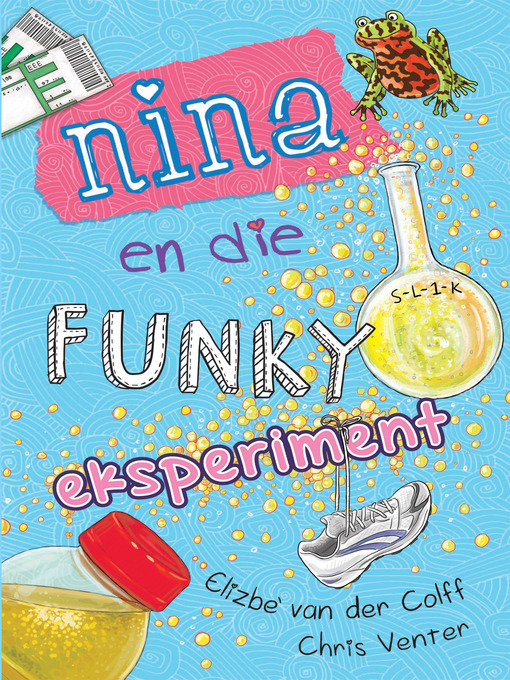 Title details for Nina en die funky eksperiment by Elizbè van der Colff - Wait list